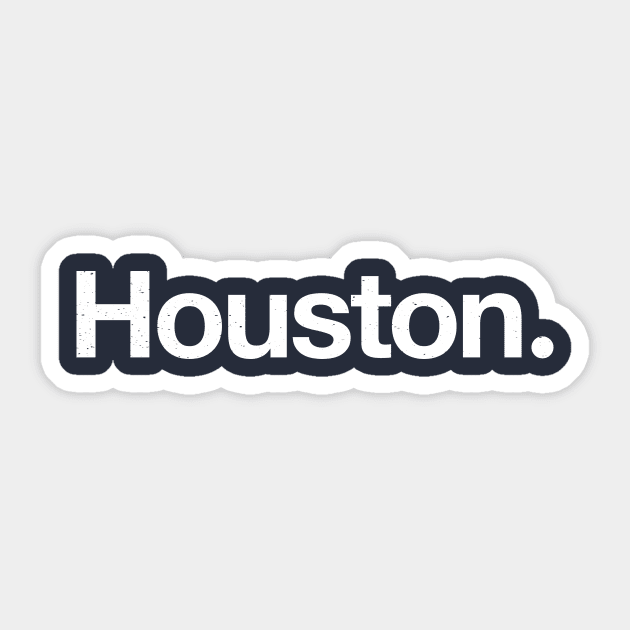 Houston. Sticker by TheAllGoodCompany